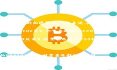 Tokenim 2.0 钱包转账到火币交易所时，具体使用的