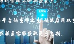 要在Tokenim平台上显示Bitcoin SV（BSV），你可以按照